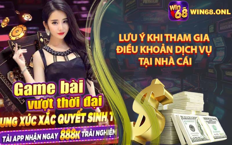 Lưu Ý Khi Tham Gia Điều Khoản Dịch Vụ Tại Nhà Cái