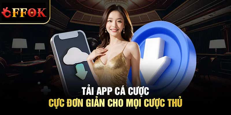 Tải ứng dụng FFOK